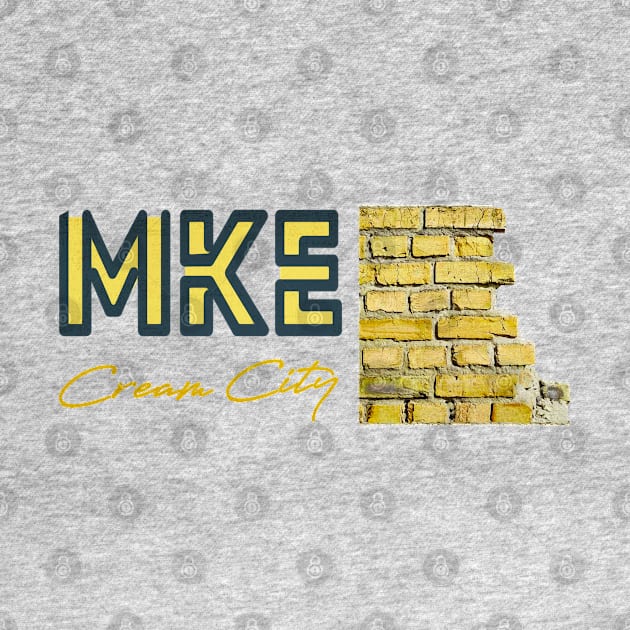 MKE Cream City Brick • Milwaukee, WI by The MKE Rhine Maiden